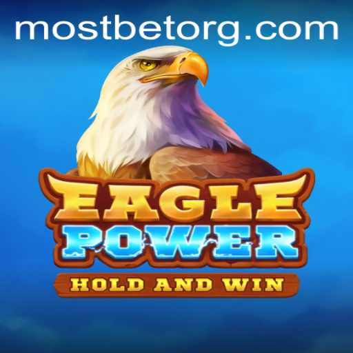 EaglePower: A Thrilling Adventure with MostBet